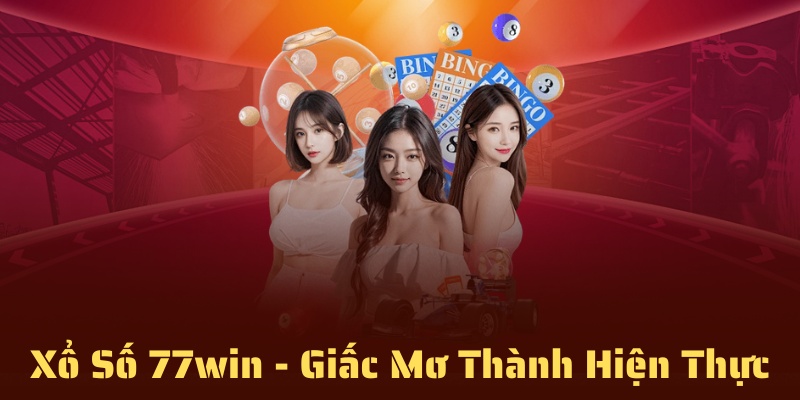 Xổ số 77win